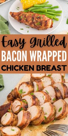 easy grilled bacon wrapped chicken breast on a cutting board