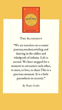 the alchemist's quote about traveling on a cosmic journey in the past