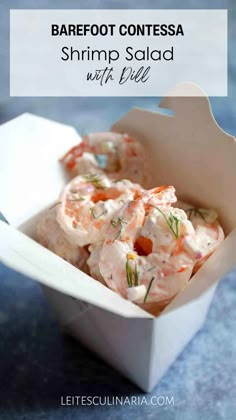 shrimp salad in a white container with text overlay that reads barefoot contessa shrimp salad with dill