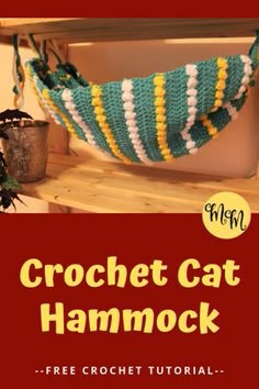 a crochet cat hammock hanging from a shelf with text overlay