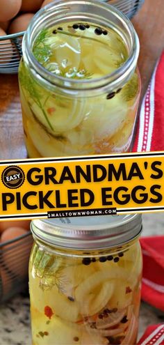 two jars filled with pickled eggs sitting on top of a table next to an orange sign that says grandma's pickled eggs