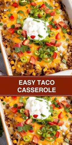 an easy taco casserole recipe with ground beef, cheese and sour cream