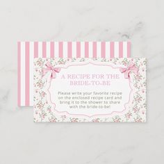 a recipe for the bride - to - be card with pink flowers and bows on it