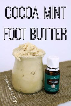 a bottle of cocoa mint foot butter next to a jar of whipped cream