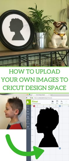 an image of a man's head with the text how to upload your own images to cricut design space