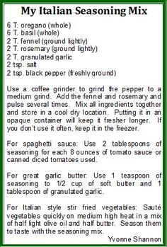 the recipe for my italian seasoning mix is shown in green and white, along with instructions on how to make it