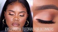 Eyeshadow Patterns, How To Do Eye Shadow For Beginners Makeup Tutorials, Simple Eyeshadow Black Women, Easy Brown Eyeshadow Step By Step, Eyeshadow Looks For Black Women, Basic Eyeshadow Looks, Easy Eyeshadow For Beginners Black Women, Natural Eyeshadow Tutorial, Eye Tutorial For Beginners