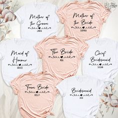 four t - shirts with the names of brides and groomsmid printed on them