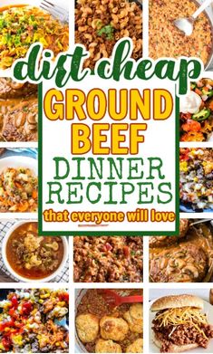 a collage of different types of food with the words, diy cheap ground beef dinner recipes that everyone will love