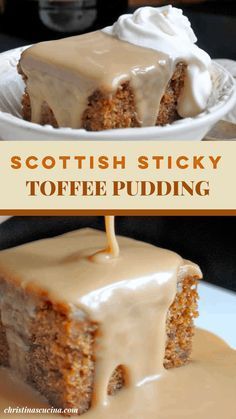 a piece of cake with frosting on top and the words scottish sticky toffe pudding above it