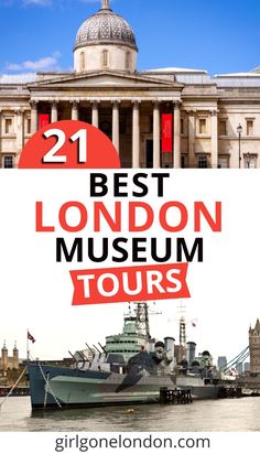 the london museum with text overlay that reads 21 best london museum tours