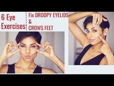 6 Eye Exercises: Tighten Droopy Eyelids and Reduce Wrinkles Around Eyes/ Blushwithme-Parmita - YouTube Eyes Exercise, Facial Yoga Exercises, Drooping Eyelids, Droopy Eyelids, Droopy Eyes, Face Yoga Exercises, Face Yoga Facial Exercises, Facial Yoga