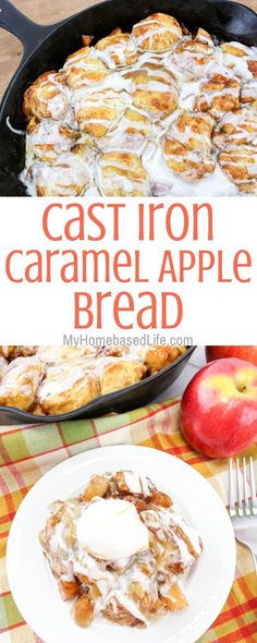 cast iron caramel apple bread with apples in the background and text overlay that reads cast iron caramel apple bread