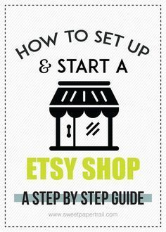 how to set up and start a etsy shop step by step guide for beginners