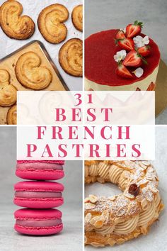 Best French Pastries International Desserts, French Cake, Bistro Food, Gourmet Desserts, French Dishes, French Desserts, Sweet Treats Recipes