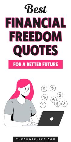 100 Best Financial Freedom Quotes for a Better Future Get Money Quotes, Wealth Quotes, Investment Quotes