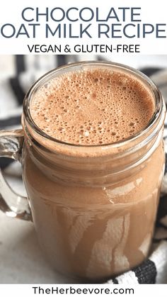 chocolate oat milkshake in a mason jar with text overlay that reads, chocolate oat milkshake recipe vegan and gluten - free