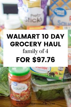 walmart 10 day grocery haul family of 4 for $ 79 76 with free printable coupon