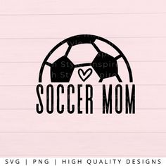 the soccer mom svg file is perfect for cutting