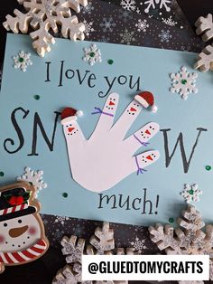 handprinted christmas card with snowmen on it and i love you snw much