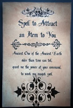 an old parchment with the words spell to attract an item to you