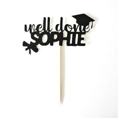 a cake topper that says we'll do not sohie on it