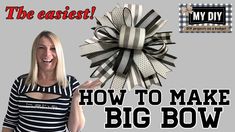 a woman is holding up a bow with the words how to make big bow on it