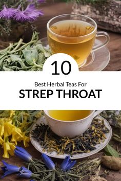 the top 10 best teas for steep throat