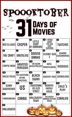 the 31 days of spooktober movie calendar with pumpkins and bats on it