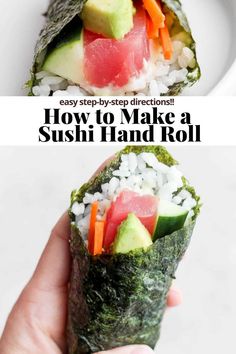 sushi roll with vegetables and rice in it on a white plate next to the words easy step - by - step directions how to make a sushi hand roll