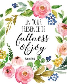 a watercolor wreath with flowers and the words in your presence is stillness & joy