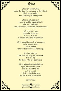 a poem written in black and white with the words life is an opportunity, sister