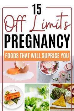 the cover of 15 off limits pregancy foods that will surprise you to eat