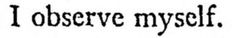 the words i observe my self in black ink on a white background with an arrow pointing up