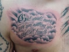 a chest tattoo with the words, but would never give you nothing you couldn't