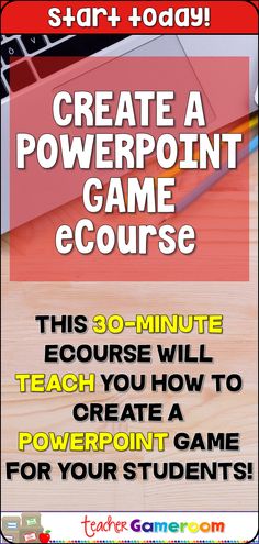 a poster with the words create a powerpoint game course