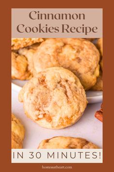 cinnamon cookies recipe in 30 minutes with the title overlay reads, cinnamon cookies recipe