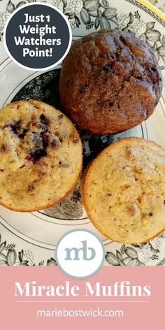 three muffins on a plate with the words just 1 weight watchers point