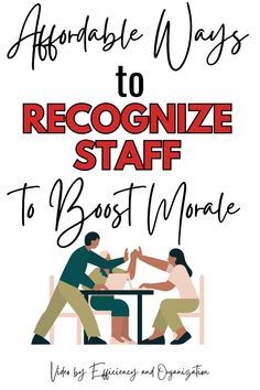 two people sitting at a table with the words, how to handle ways to recognize staff