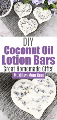 homemade diy coconut oil lotion bars with text overlay that reads diy coconut oil lotion bars great homemade gifts