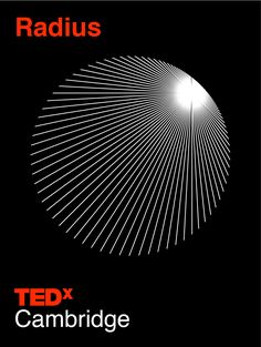 a black and white poster with the words tedx cambridge in red on it's side