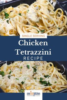 chicken tetrazzini recipe in a skillet with text overlay that reads, single serving chicken tetrazzini recipe