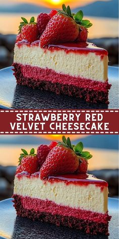 strawberry red velvet cheesecake with fresh strawberries on top and the words, strawberry red velvet cheesecake