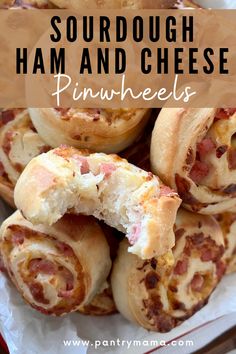 ham and cheese pinwheels with text overlay that reads, sourdough ham and cheese pinwheels