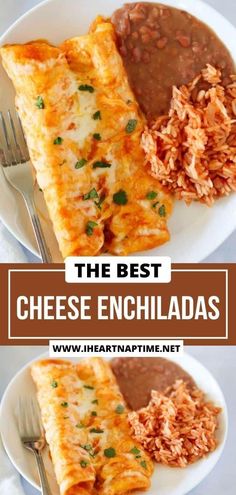 the best cheese enchiladas with beans, rice and salsa on a plate