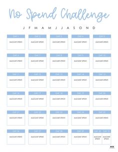 a blue and white printable calendar with the words no spend challenge in front of it