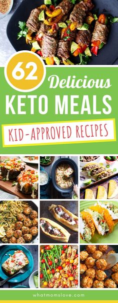 the cover of 52 delicious keto meals kid - approved recipes, including meats and vegetables