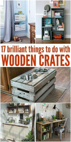 wooden crates are stacked on top of each other with the words 17 brilliant things to do with wooden crates