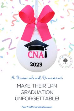 a graduation ornament with a pink ribbon on it and the words, make their lpn graduation unforgettableable