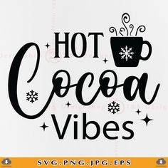 hot cocoa vibes svg cut file